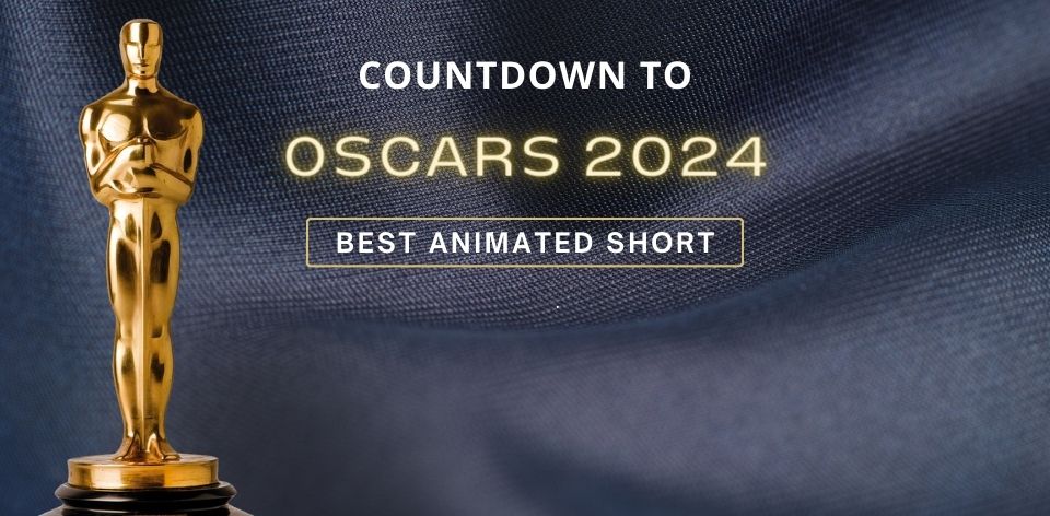 Oscars 2024: Best Animated Short Film