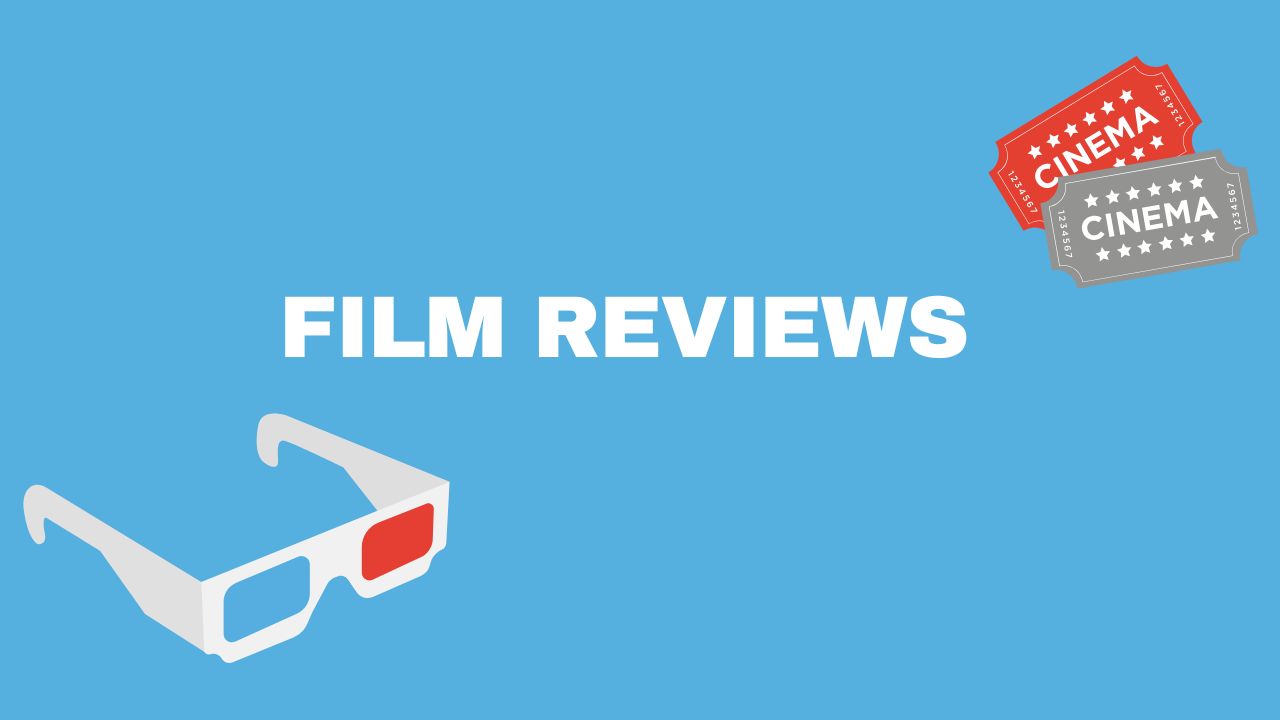 Film reviews