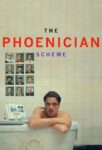 Poster featuring Benicio del Toro in The Phoenician Scheme (2025)